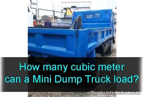 How many cubic meter can a Mini Dump Truck carry? - Vehicles 30663