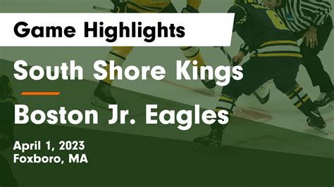 South Shore Kings vs Boston Jr. Eagles Game Highlights - April 1, 2023 ...