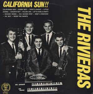 The Rivieras – California Sun!! (Vinyl) - Discogs