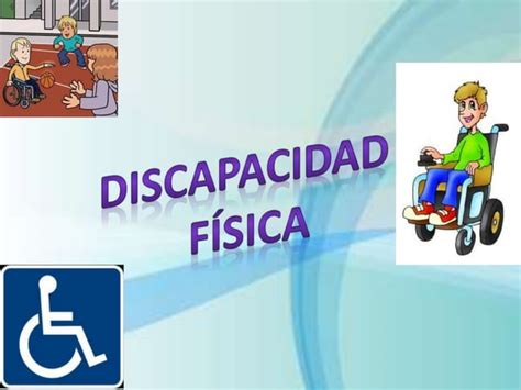 Discapacidad fisica | PPT