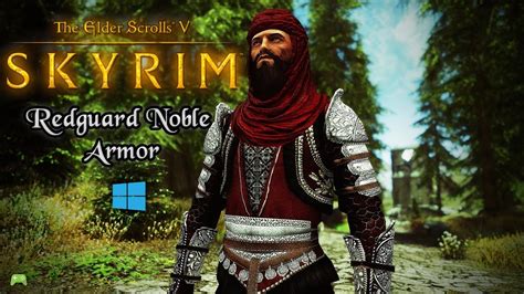 skyrim special edition Redguard Noble Armor showcase [HD] - YouTube