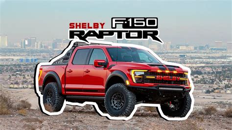 2022 Ford F150 Raptor Shelby