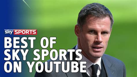 Sky Sports YouTube top five: Jamie Carragher on Liverpool, Gary Neville ...