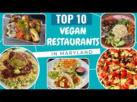 10 Best Vegan Restaurants in Maryland- tasty and affordable vegan food in MD - YouTube