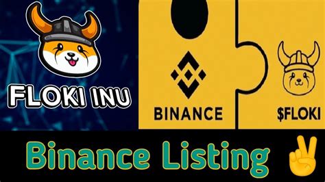 Floki inu coin binance listing Confirm | floki inu coin news today ...