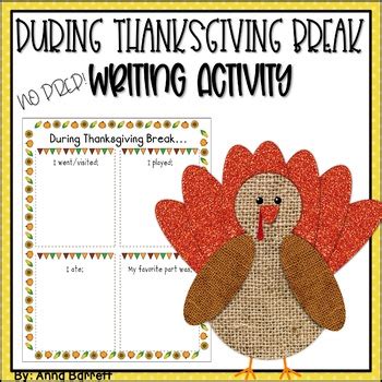 During Thanksgiving Break NO PREP Writing Activity by Anna Elizabeth