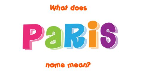 Paris name - Meaning of Paris