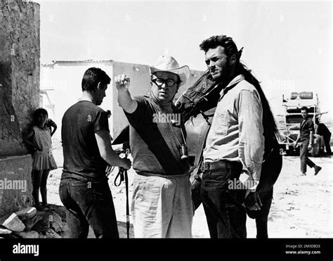 Sergio Leone and Clint Eastwood on the set of "A Fistful of Dollars" (Per un pugno di dollari ...