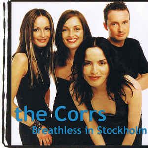 The Corrs - Breathless In Stockholm (2002, CD) | Discogs