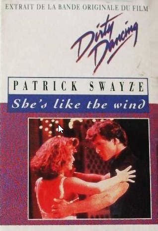 Patrick Swayze: She's Like the Wind (Music Video) (1987) - FilmAffinity