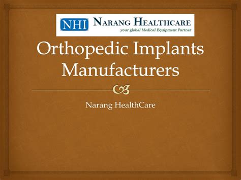 Orthopedic Implants Manufacturers Company by Narang Healthcare - Issuu