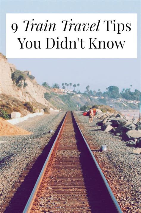 9 Train Travel Tips You Didn't Know