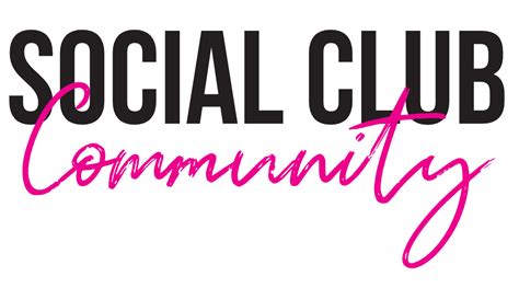 Social Club Membership - Social Club Community