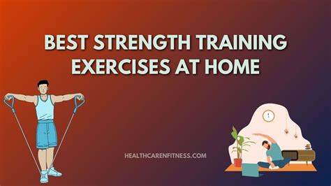 Best Strength Training Exercises at Home: No Gym, No Problem