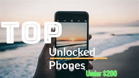 Best Unlocked Android Smartphones Under 200$ Without Contract in USA