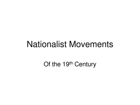 Nationalist Movements - ppt video online download