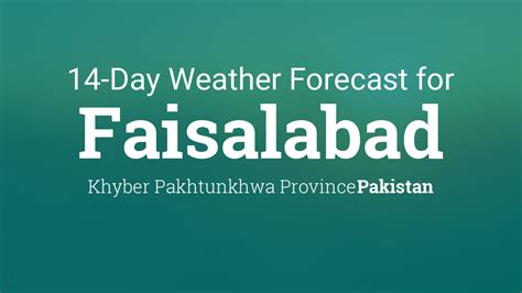 Faisalabad, Pakistan 14 day weather forecast