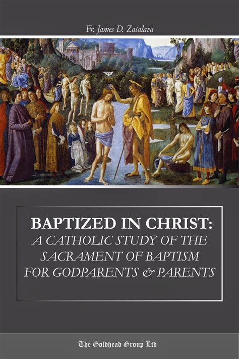 A Catholic Life: Baptized in Christ: A Catholic Study of the Sacrament ...