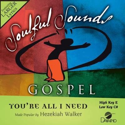 You're All I Need [Music Download]: Hezekiah Walker - Christianbook.com