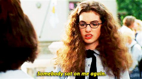 When something embarrassing happens to you on a daily basis: | Princess diaries, Good movies, Movies