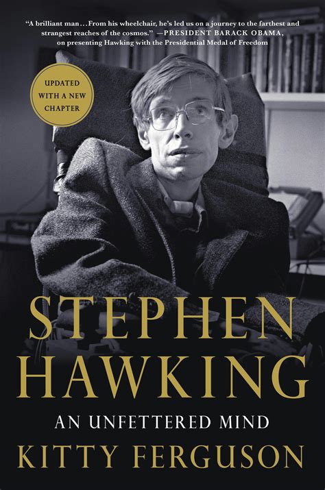 Stephen Hawking: An Unfettered Mind