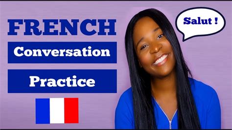 French Conversation Practice - Improve your French and SPEAK French NOW (Beginners) - YouTube