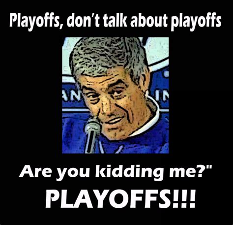 Quotes about Football playoffs (20 quotes)