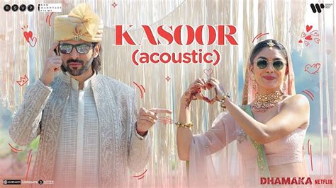 Kasoor Lyrics - Dhamaka | Prateek Kuhad | LyricsGoal