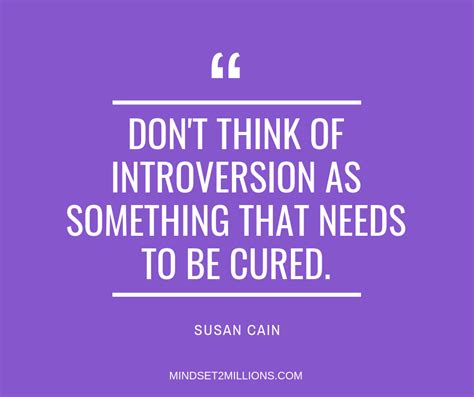 25 Quotes from Susan Cain to Inspire Introverts - Mindset2Millions