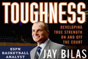 Jay Bilas Toughness Quotes. QuotesGram