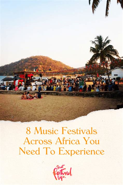 The Best Music Festivals in Africa You Have To Experience - That ...