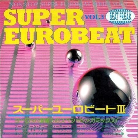 SUPER EUROBEAT 1990 - SUPER EUROBEAT VOL. 3 Lyrics and Tracklist | Genius