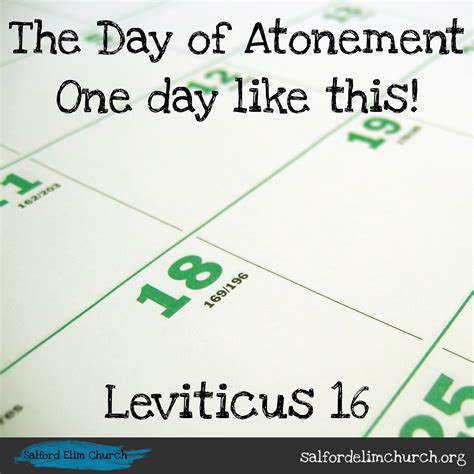 Leviticus 16 – The Day of Atonement - One day like this!