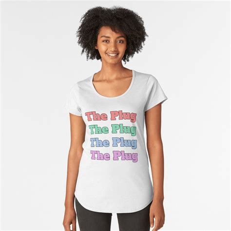 ""The Plug" slang phrase" Premium Scoop T-Shirt for Sale by ...