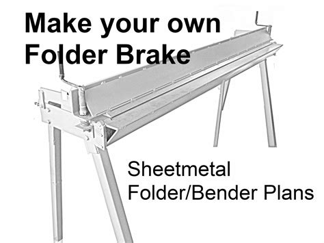 Build Your Own Metal Brake