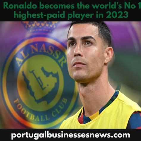 Portugal news 🇵🇹 PBN Ronaldo becomes the world’s No 1 highest-paid player in 2023