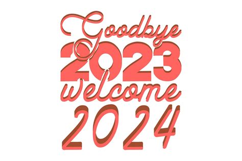 Goodbye 2023 Welcome 2024 Graphic by Lazy Craft · Creative Fabrica