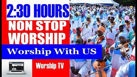 Powerful Long Worship Repentance and Holiness Worship Songs - Worship ...