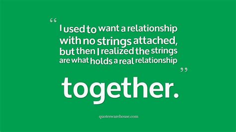 No Strings Attached Relationship Quotes. QuotesGram