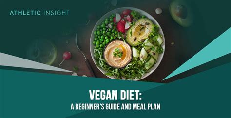 Vegan Diet: A Beginner’s Guide and Meal Plan - Athletic Insight