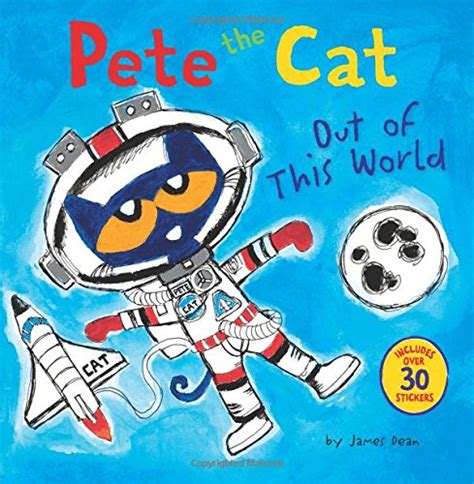 Pete the Cat: Out of This World Book Review and Ratings by Kids - James Dean