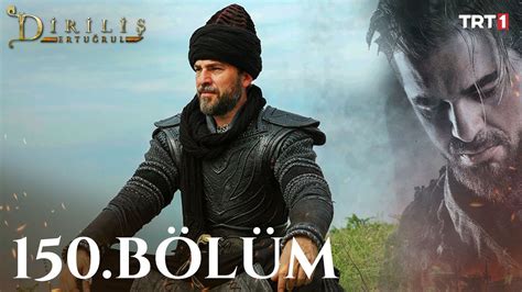 Diriliş Ertuğrul 150. Bölüm - Final - YouTube