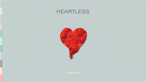 Kanye West - Heartless (Legendado) - YouTube Music