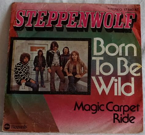 Steppenwolf - Born To Be Wild (1977, Vinyl) | Discogs