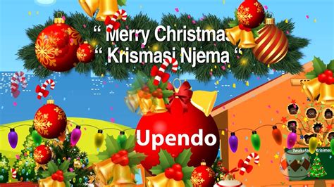 Swahili Christmas Carols | Feliz Navidad | Twawatakikia Krismasi Njema | I Wanna Wish You A ...