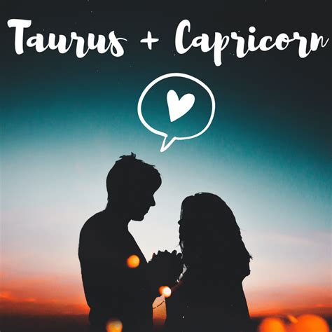 Is Taurus-Capricorn Good In Relationship Compatibility?