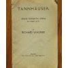 Tannhauser - Grand Opera Libretto in Three Acts: Richard Wagner: Amazon.com: Books