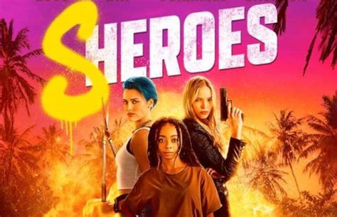 Sheroes (2023 movie) trailer, release date - Startattle