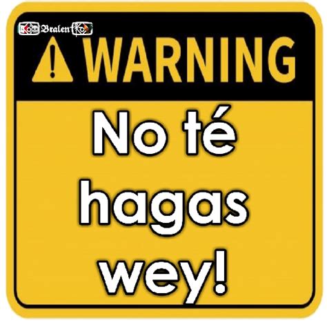 No té hagas wey! PNG transparente - Descargar Stickers