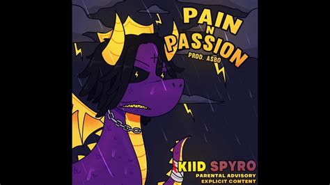 Kiid Spyro Pain N Passion (prod. ASBO) - YouTube